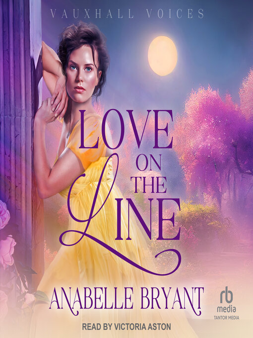 Title details for Love on the Line by Anabelle Bryant - Wait list